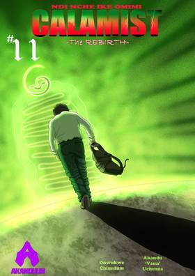 CALAMIST: CALAMIST: The Rebirth Issue 11. THE REBIRTH.