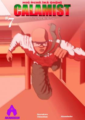 Ndị̀ ǹchè ìkè ọ̀mị̀mị̀ - CALAMIST: The Rebirth Issue 7; RED HEELED SHOE.