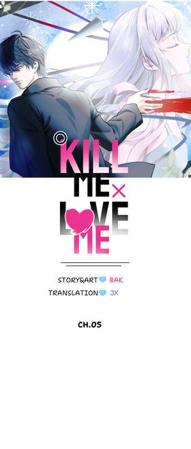 Read Kill Me Love Me  5 Page 1 in English