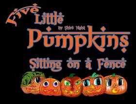 Five Little Pumpkins Sitting on a Fence