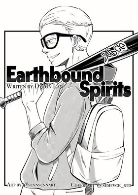 Earthbound Spirits - 01 - Do You Believe In Ghosts?