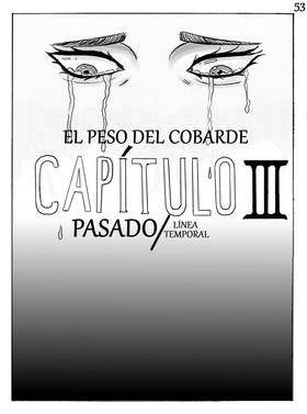 Capítulo 3: El peso del cobarde.
