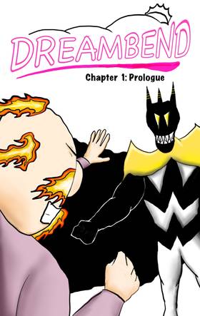 DREAMBEND - Chapter 1: Prologue