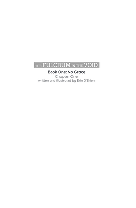Read No Grace - Chapter 1 (The Fulcrum)  1 Page 3 in English