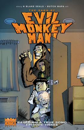 The Saga of Evil Monkey Man!: The Saga of Evil Monkey Man!
