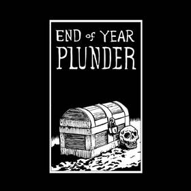 End of Year Plunder