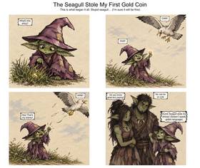 The Seagull Stole My First Gold Coin!