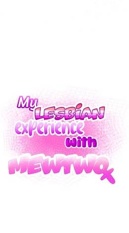 Read My lesbian experience with Mewtwo  5 Page 8 in English