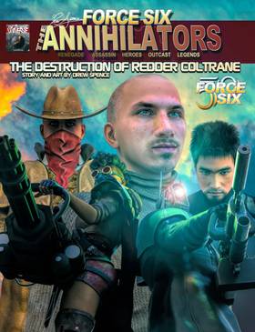 Force Six, The Annihilators: The Destruction of Redder Coltrane (REDUX)