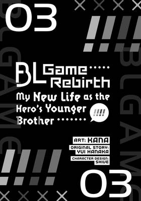 Read BL Game Rebirth: My New Life as the Hero's Younger Brother  3 Page 3 in English