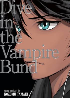 Dance in the Vampire Bund (Special Edition) Vol. 3.5: Dive in the Vampire Bund