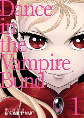 Dance in the Vampire Bund (Special Edition) Vol. 1