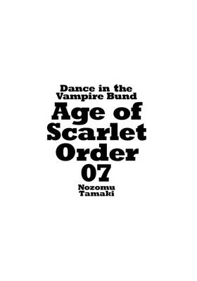 Read Dance in the Vampire Bund: Age of Scarlet Order  7 Page 7 in English