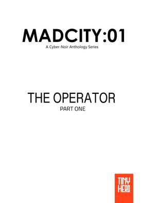 MADCITY:01 The Operator