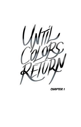 Chapter 1 - The Night that Colors Began to Fade 