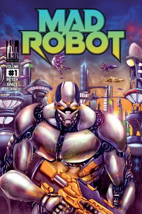 Mad Robot: Volume 1