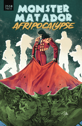 Read MONSTER MATADOR: AFRIPOCALYPSE  1 Page 1 in English