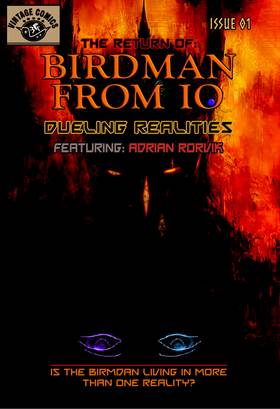 The Return of Birdman From Io - Dueling Realities
