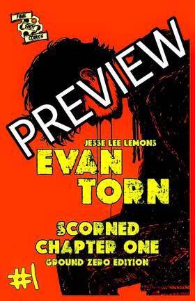Evan Torn - Scorned: Chapter 1 (Ground Zero Edition)