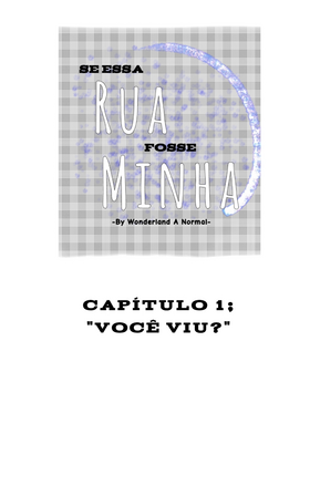 Read Se Essa Rua Fosse Minha  1 Page 1 in Brazilian Portuguese