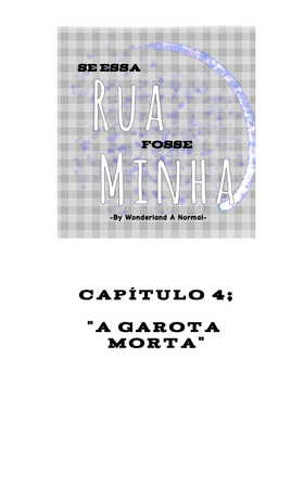 Read Se Essa Rua Fosse Minha  4 Page 1 in Brazilian Portuguese