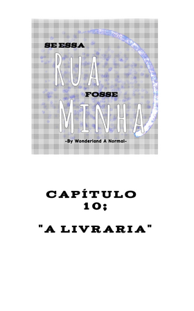 Read Se Essa Rua Fosse Minha  11 Page 2 in Brazilian Portuguese