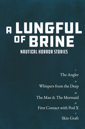 Read A Lungful of Brine: Nautical Horror Stories  1 Page 3 in English