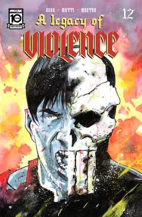 A Legacy of Violence: Issue #12