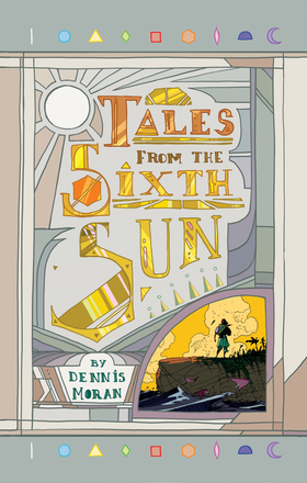 Read Tales from the Sixth Sun  1 Page 1 in English
