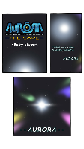 Aurora life in the Cave "Baby Steps"