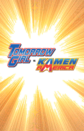 Read TOMORROW GIRL vs KAMEN AMERICA  1 Page 2 in English