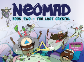 Neomad: Book 2: The Last Crystal