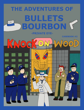 Read The Adventures Of Bullets Bourbon, Private Eye  2 Page 1 in English