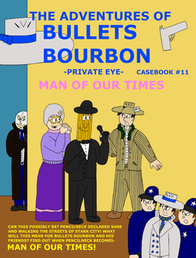 Read The Adventures Of Bullets Bourbon, Private Eye  8 Page 1 in English