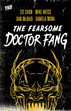 The Fearsome Doctor Fang: The Fearsome Doctor Fang