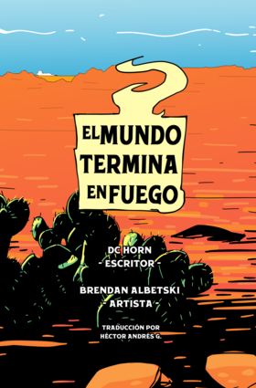 Read THE WORLD ENDS IN FIRE  1 Page 2 in Spanish