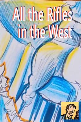 Read All the Rifles in the West   45 Page 2 in English