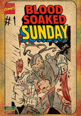 Read  Blood-Soaked Sunday (Issue 1)  1 Page 1 in English