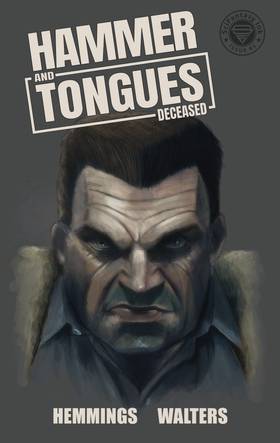 Hammer & Tongues: Nanapush Cove - Issue 1 - Bang, You're Dead!