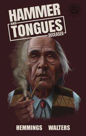 Hammer & Tongues: Nanapush Cove - Issue 6 - The Elder