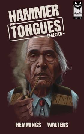 Hammer & Tongues: Nanapush Cove - Issue 6 - The Elder