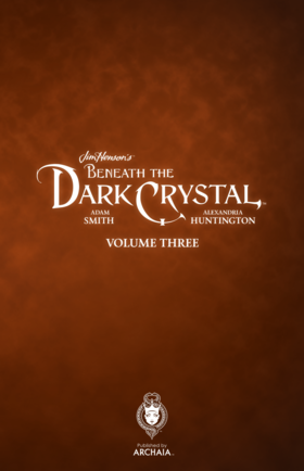 Read Jim Henson's Beneath the Dark Crystal (Volumes)  3 Page 3 in English
