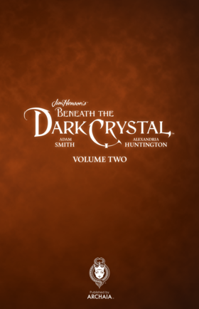 Read Jim Henson's Beneath the Dark Crystal (Volumes)  2 Page 3 in English
