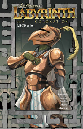 Jim Henson's Labyrinth: Coronation: Jim Henson's Labyrinth: Coronation #7