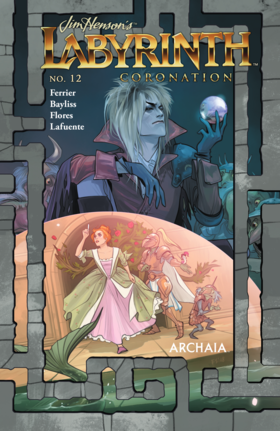 Jim Henson's Labyrinth: Coronation: Jim Henson's Labyrinth: Coronation #12