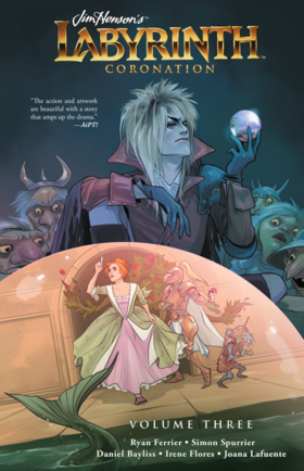 Read Jim Henson's Labyrinth: Coronation (Volumes)  3 Page 1 in English