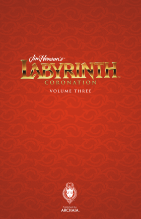 Read Jim Henson's Labyrinth: Coronation (Volumes)  3 Page 3 in English