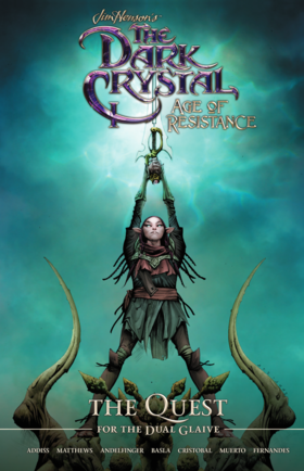 Read Jim Henson's The Dark Crystal: Age of Resistance - Collected Editions  1 Page 1 in English