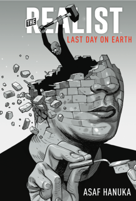 The Realist: The Realist: Last Day on Earth