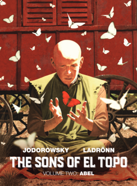 The Sons of El Topo: The Sons of El Topo Vol. 2: Abel